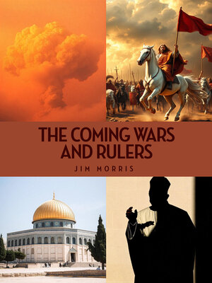 cover image of The Coming Wars and Rulers